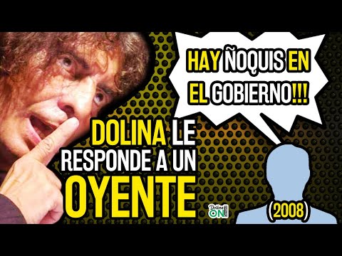 [DOLINA RESPONDE] OYENTE habla de los ÑOQUIS en el GOBIERNO