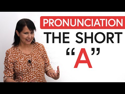 Improve Your Pronunciation: The Short A in English