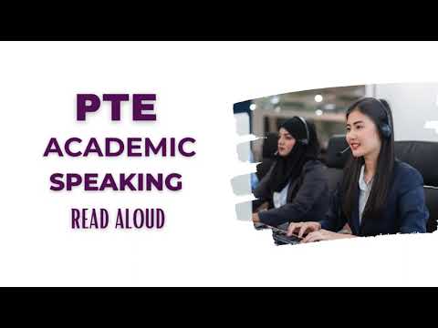 PTE Academic Speaking - Read Aloud (2024)