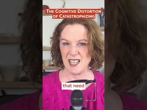 Cognitive Distortion Catastrophizing