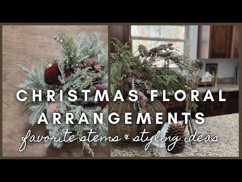 Christmas Floral Arrangements | favorite stems & styling ideas