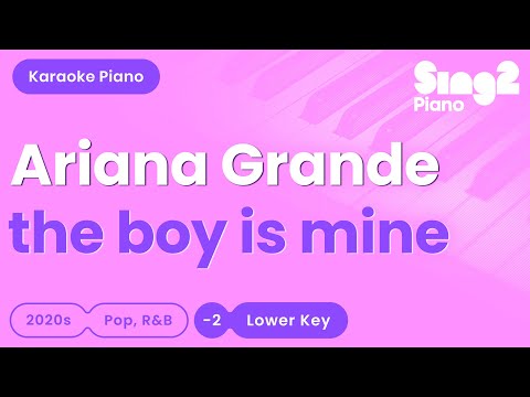 Ariana Grande - the boy is mine (Lower Key) Piano Karaoke