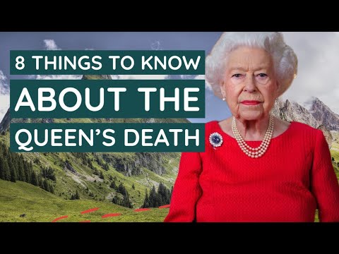 The 8 Things You'll Need to Know About the Death of the Queen