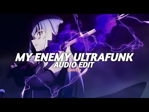 my enemy ultrafunk - adzxry, kvshx, kirxi, juicy wilde [edit audio]