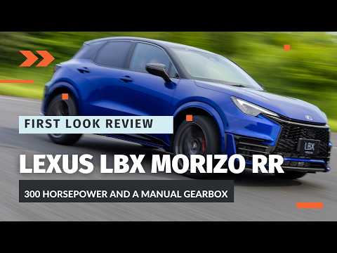 First Look Review: Lexus LBX Morizo RR - A GR-Powered SUV with Manual Transmission!