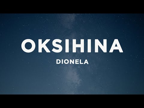 Dionela - Oksihina (Lyrics)