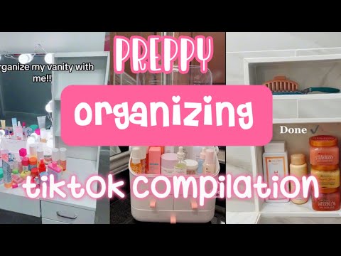 preppy organizing! | tiktok compilation | 🐠☀️🐢 | sorry 4 not posting in a while! | 😅 | sub! | 🩷