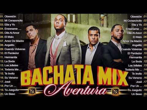 AVENTURA MIX 2024 🎶 CANCIONES DE AVENTURA 💕 MIX BACHATAS 2024 👌 AVENTURA ALBUM COMPLETO