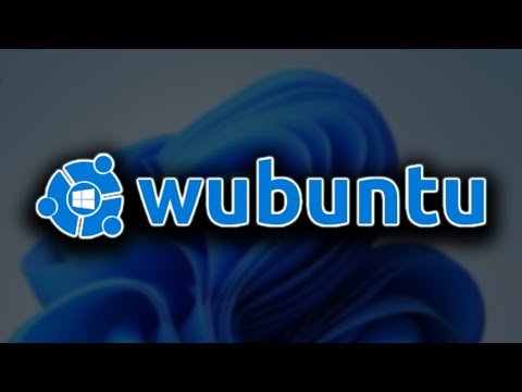 Wubuntu - The Windows Themed Linux Distro You Shouldn't Use