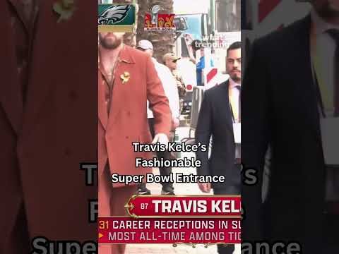 Travis Kelse's Fashionable Super Bowl Entrance