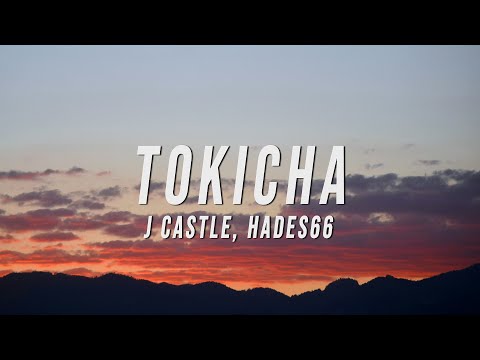 J Castle, Hades66 - Tokicha (Letra/Lyrics)