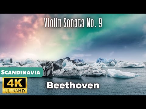 Beethoven - Violin Sonata no  9 'Kreutzer' - Scandinavia 4K