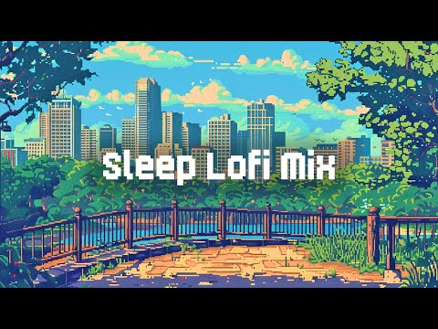 Lofi Sleep Music 🌙 Lofi Hip Hop Beats 💙 Chill Lofi Mix to Sleep