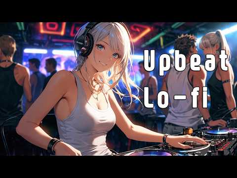 Upbeat Lofi | Unwind, Stress Relief,  Workout - Lofi Funk Playlist 🎵