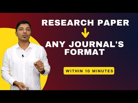 Convert your research paper into any journal's format quickly II Key points II My Research Support