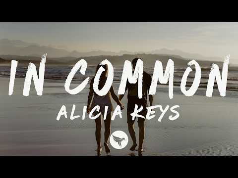 Alicia Keys - In Common (Lyrics)