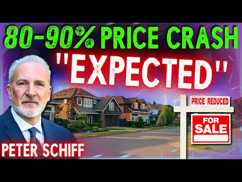 80-90% Home Price Crash, says Peter Schiff