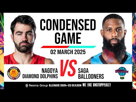 Nagoya Diamond Dolphins vs. Saga Ballooners - Condensed Game