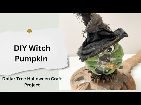 DIY Witch Pumpkin | Dollar Tree Halloween Craft Project