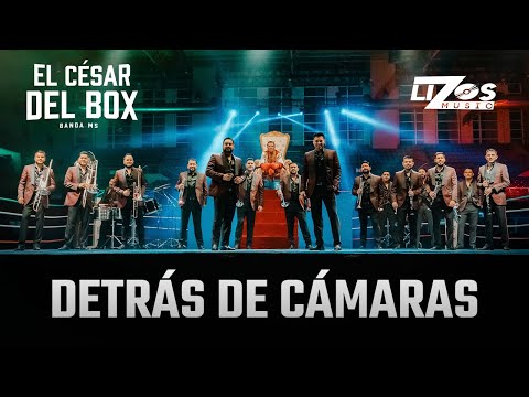 Banda MS de Sergio Lizárraga - El César del Box (Detrás de cámaras)