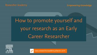 How to promote yourself and your research as an Early Career Researcher