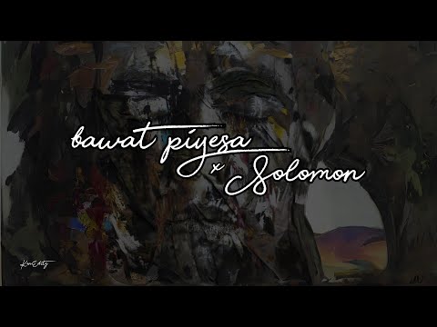 Bawat Piyesa x Solomon - Munimuni ft. Clara Benin