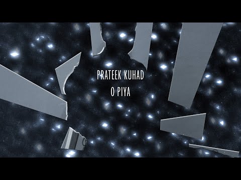 Prateek Kuhad - O Piya | Official Lyric Video