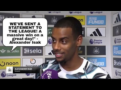 INSIDE SCOOP: ALEXANDER ISAK "A MASSIVE WIN ON A GREAT DAY!" NEWCASTLE 3-0 ASTON VILLA Post Reaction