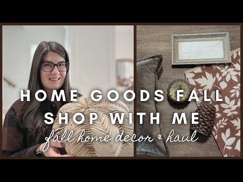 Home Goods Fall Shop with me | fall home decor & haul