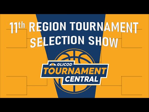 11th Region Tournament Selection Show