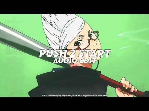 push 2 start (tiktok version/spedup) || tyla [ edit audio ]