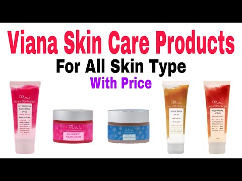 Viana Skin Care Products Collection for All Skin Types | skincare