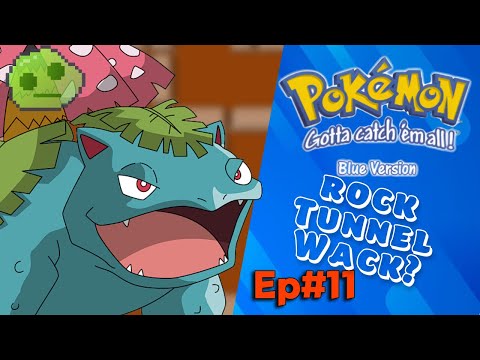 Pokémon Blue Let's Play Ep. 11 The EXTREMELY Wacky Journey to Rock Tunnel!