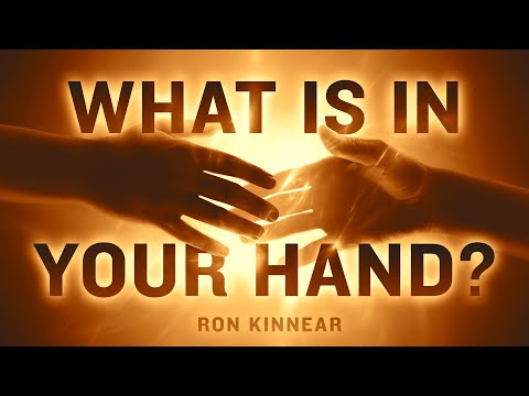 "What is in Your Hand?" - GUEST Ron Kinnear | SUN 08-04-24 ::: Full Service