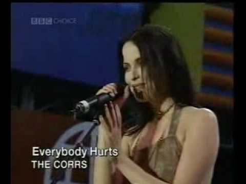 The Corrs - Everybody Hurts