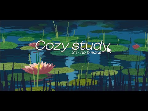 2 HOURS COZY STUDY - Chill with happy and mood-lifting music!