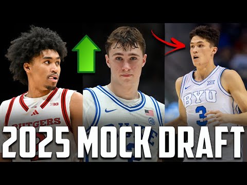 OFFICIAL 2025 NBA Mock Draft 2.0: HUGE Change At The Top...