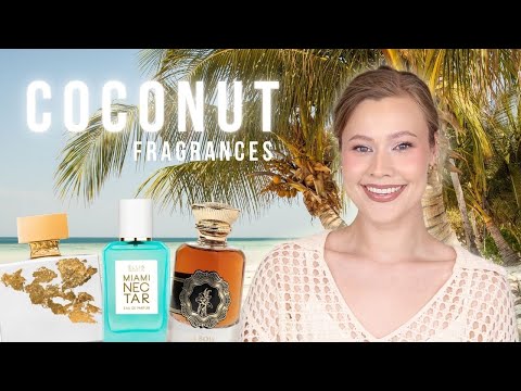 The BEST Coconut Fragrances