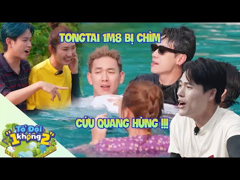 Tongtai 1m8 Quang Hùng MasterD "bị chìm" khiến Võ Tấn Phát la hét cầu cứu Dương Lâm