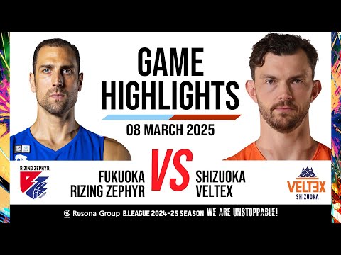 Rizing Zephyr Fukuoka vs. Veltex Shizuoka - Game Highlights