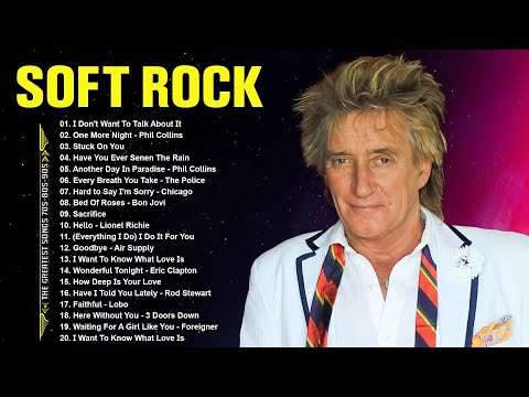 Rod Stewart, Eric Clapton, Phil Collins, Bee Gees Lionel Richie,🎧Soft Rock Ballads 70s 80s 90s