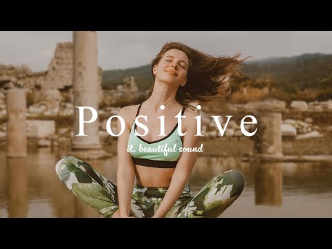 [ Music playlist ] Chill Music & Soul Mix for Positive vibes🌞Happy&Calm/Pop/work&study