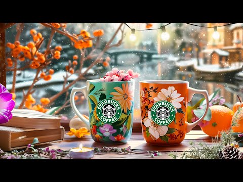 スタバ bgm 1月❄️朝の冬の静かなスターバックスでジャズカフェを楽しむリラックスした日曜日🎵Feel-good Starbucks music tune for relax & cozy vibe