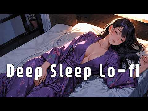 Deep Sleep Music | Beats to Cozy Night - Lofi Jazz Hop Playlist🎵 [Sleep,Relax]