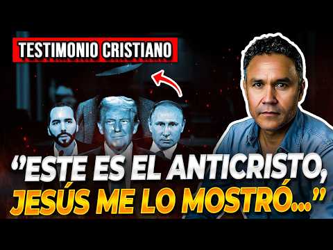 🔴EL ANTICRISTO YA ESTÁ EN LA TIERRA | Testimonios Cristianos Impactantes