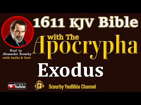 2 ~ New | EXODUS KJV  | Audio and Text | by Alexander Scourby | God is Love and Truth.