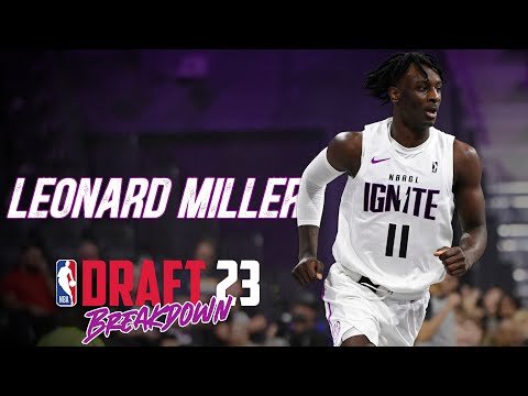 Leonard Miller Scouting Report | 2023 NBA Draft Breakdowns