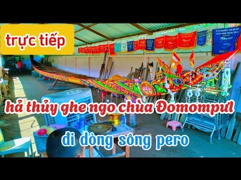 trực tiếp đomompưl hả thủy đi dòng sông pero