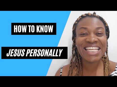 HOW TO KNOW JESUS PERSONALLY | SPIRITUAL MATURITY