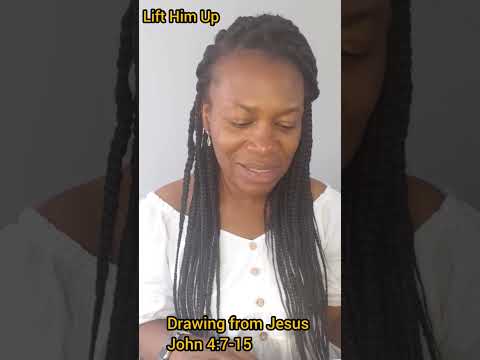 Draw From Jesus | Eternal Life | Samaritan woman